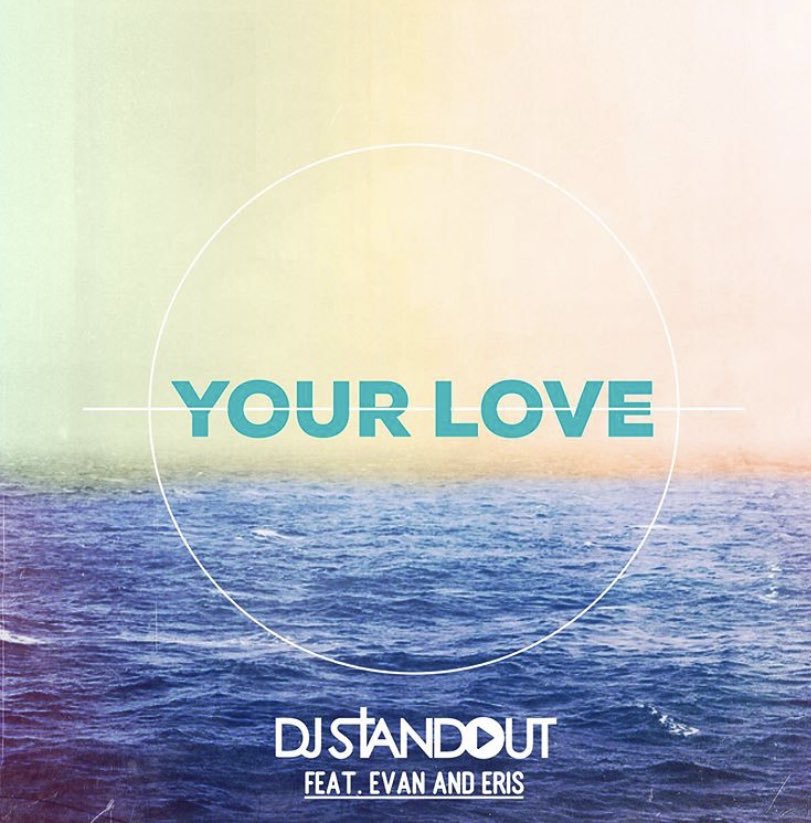 Your Love - DJ StandOut