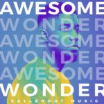 Awesome Wonder - CalledOut Music