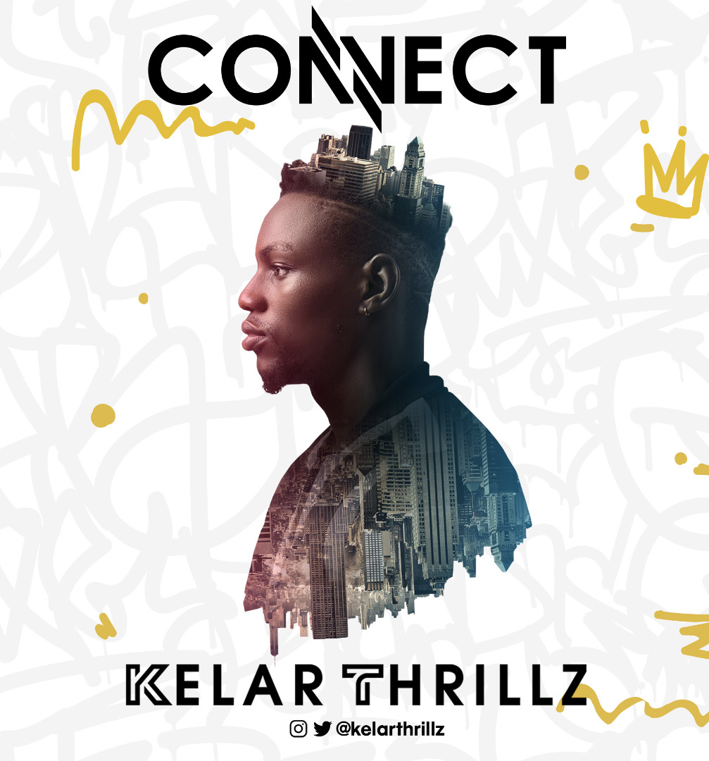 CONNECT - Kelar Thrillz