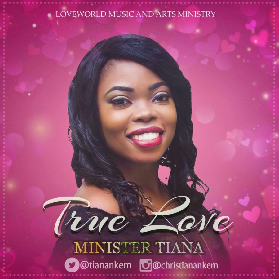 Minister Tiana - True Love