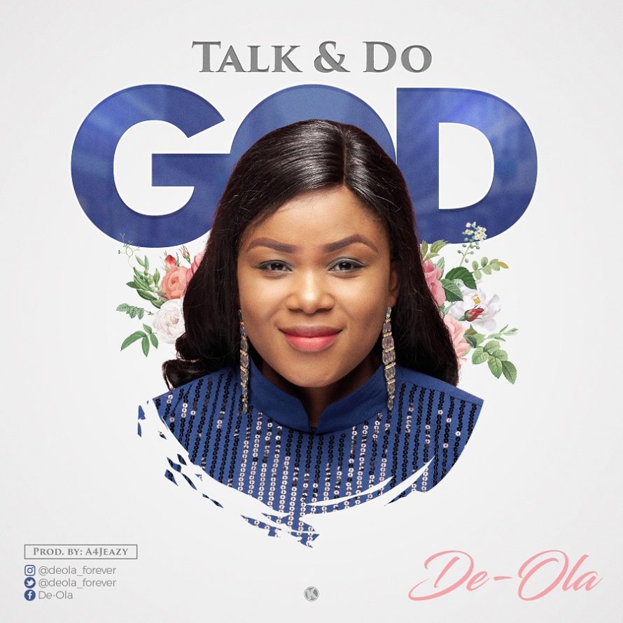 DE-OLA _Talk and Do God