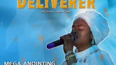 Deliverer (Agbanilabatan) - Shola Adedeji (Mega Anointing)