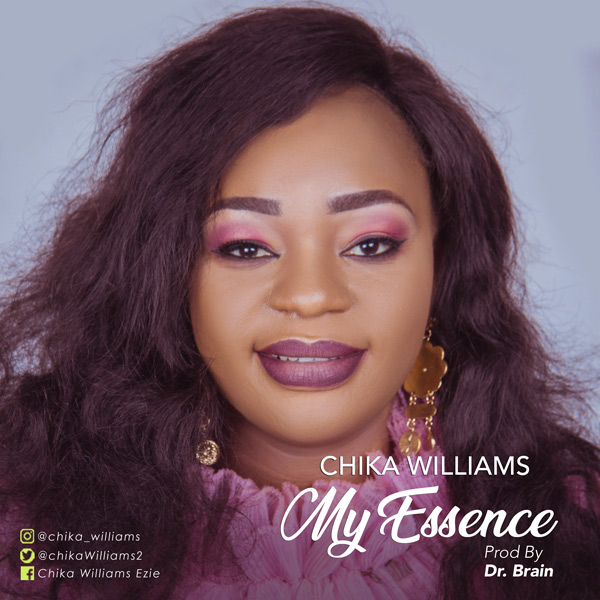 Chika Williams - My Essence