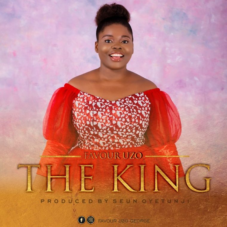 Favour Uzo - The King