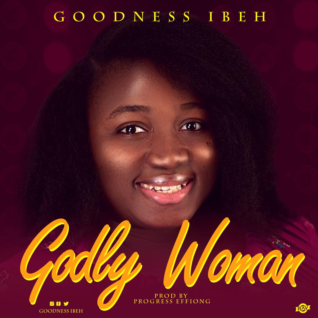 Goodness-Ibeh-Godly-Woman-