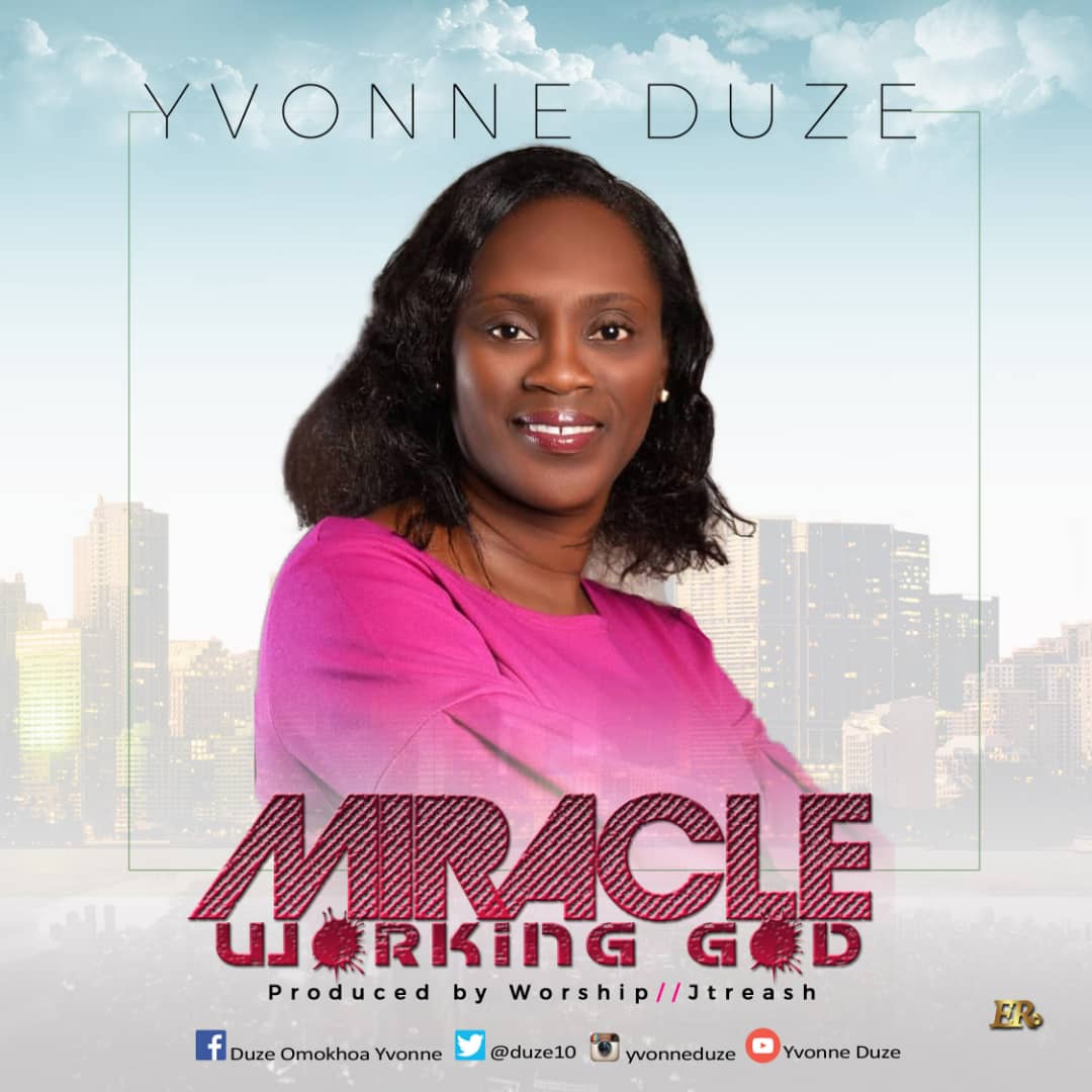 Yvonne Duze_Miracle Working God