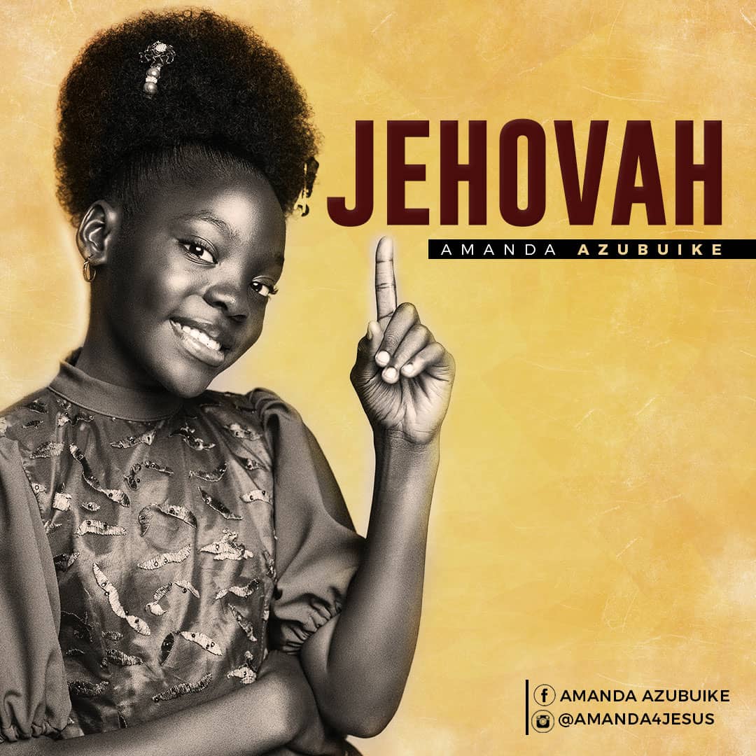 Amanda Azubuike - Jehovah