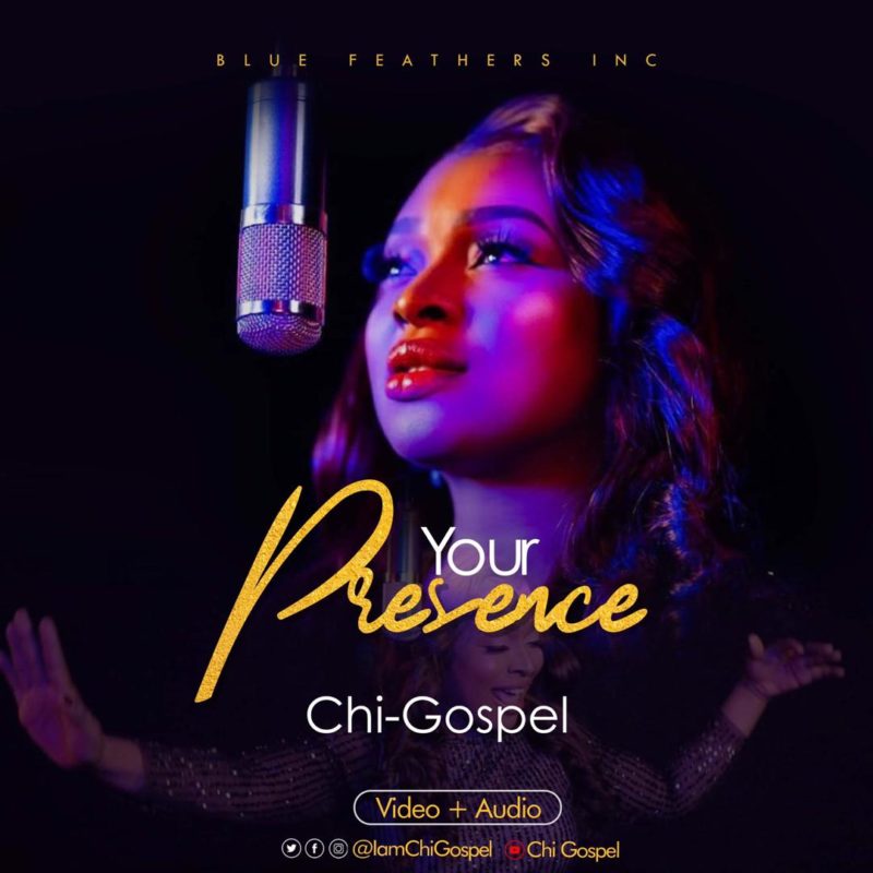 Chi-Gospel-Your-Presence