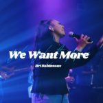Bri_We Want More