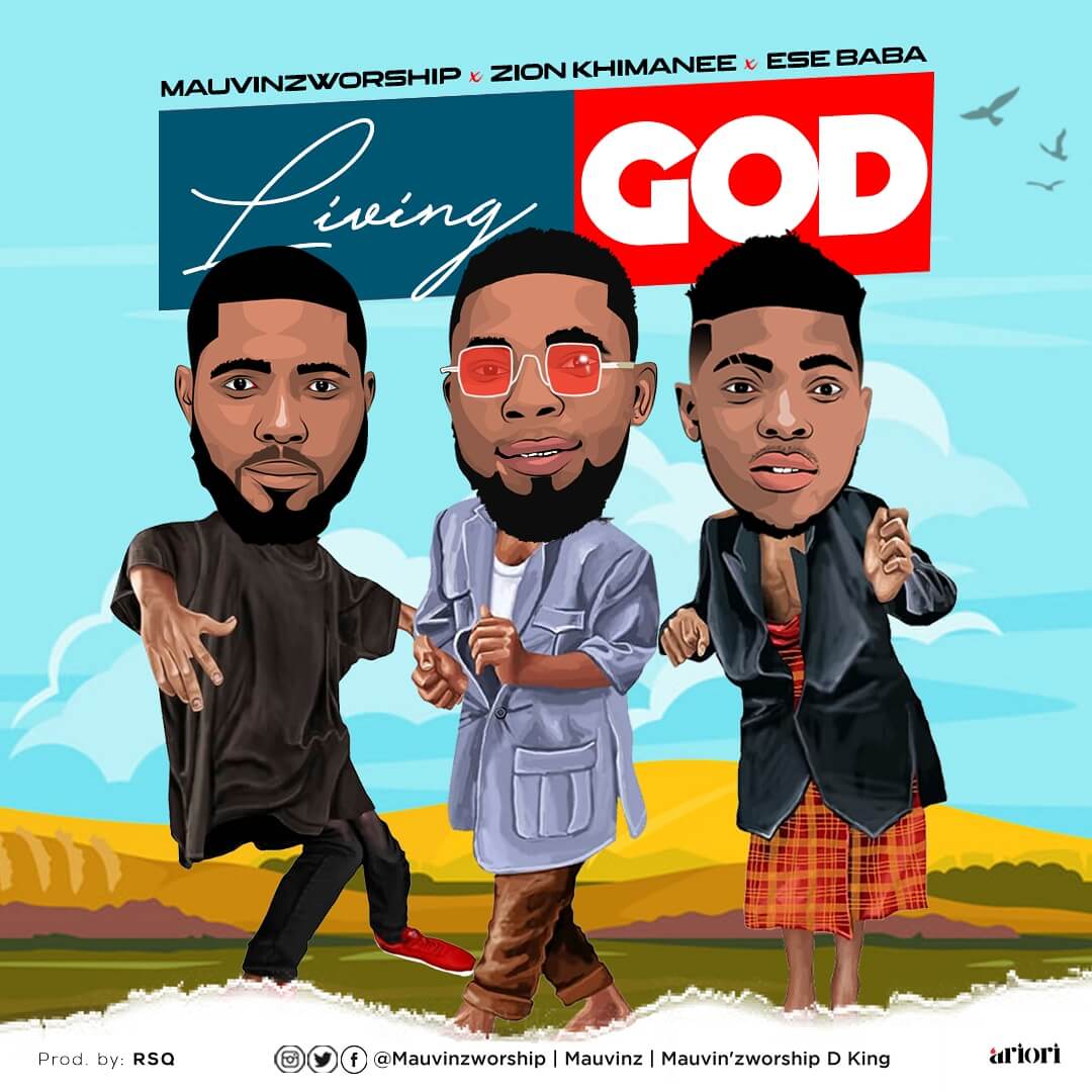 Mauvinz-ft-Eshe-baba-Zion_LIVING-GOD