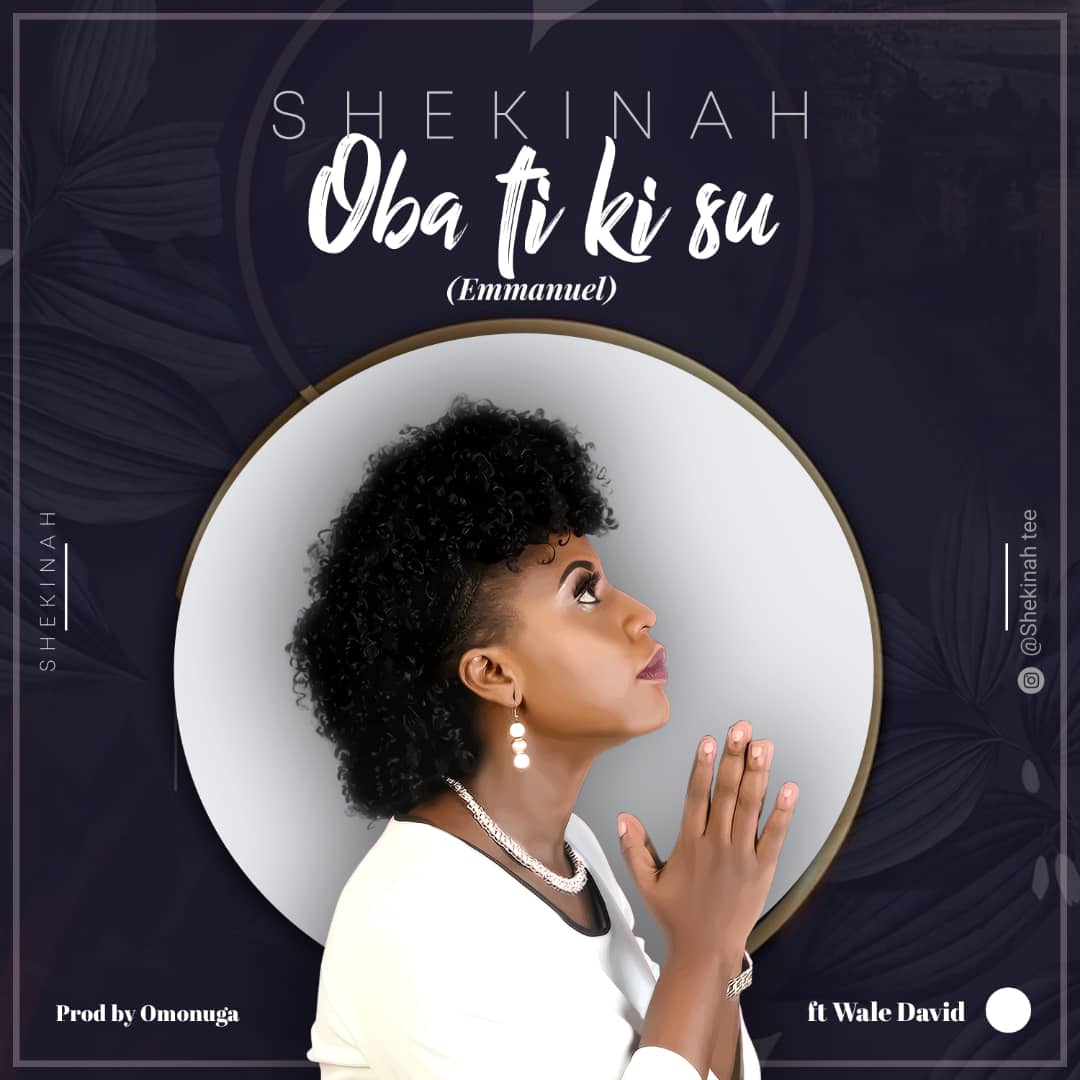 Oba-Ti-Ki-Su-Emmanuel-Shekinah-feat-Wale-David