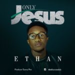 Only-Jesus-Ethan