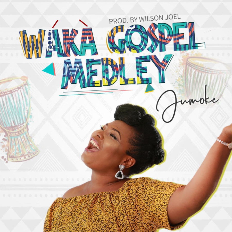 Waka-Gospel-Medley-Jumoke
