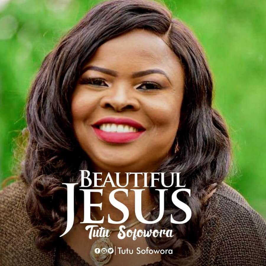 Tutu-Sofowora-Beautiful-Jesus