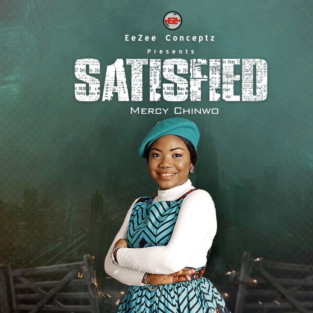 Mercy Chinwo_Satisfied