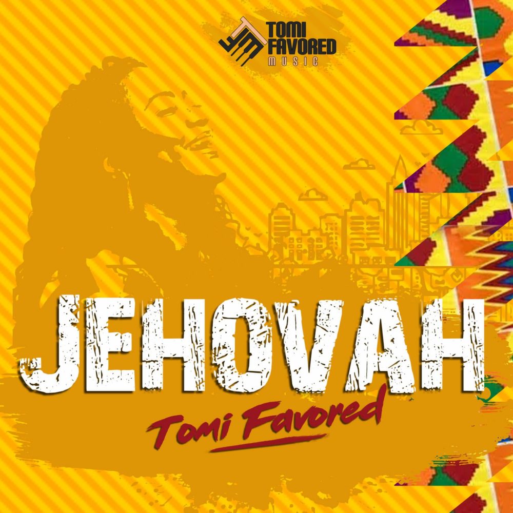 Tomi-Favored-“Jehovah