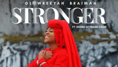 Glowreeyah Braimah - Stronger