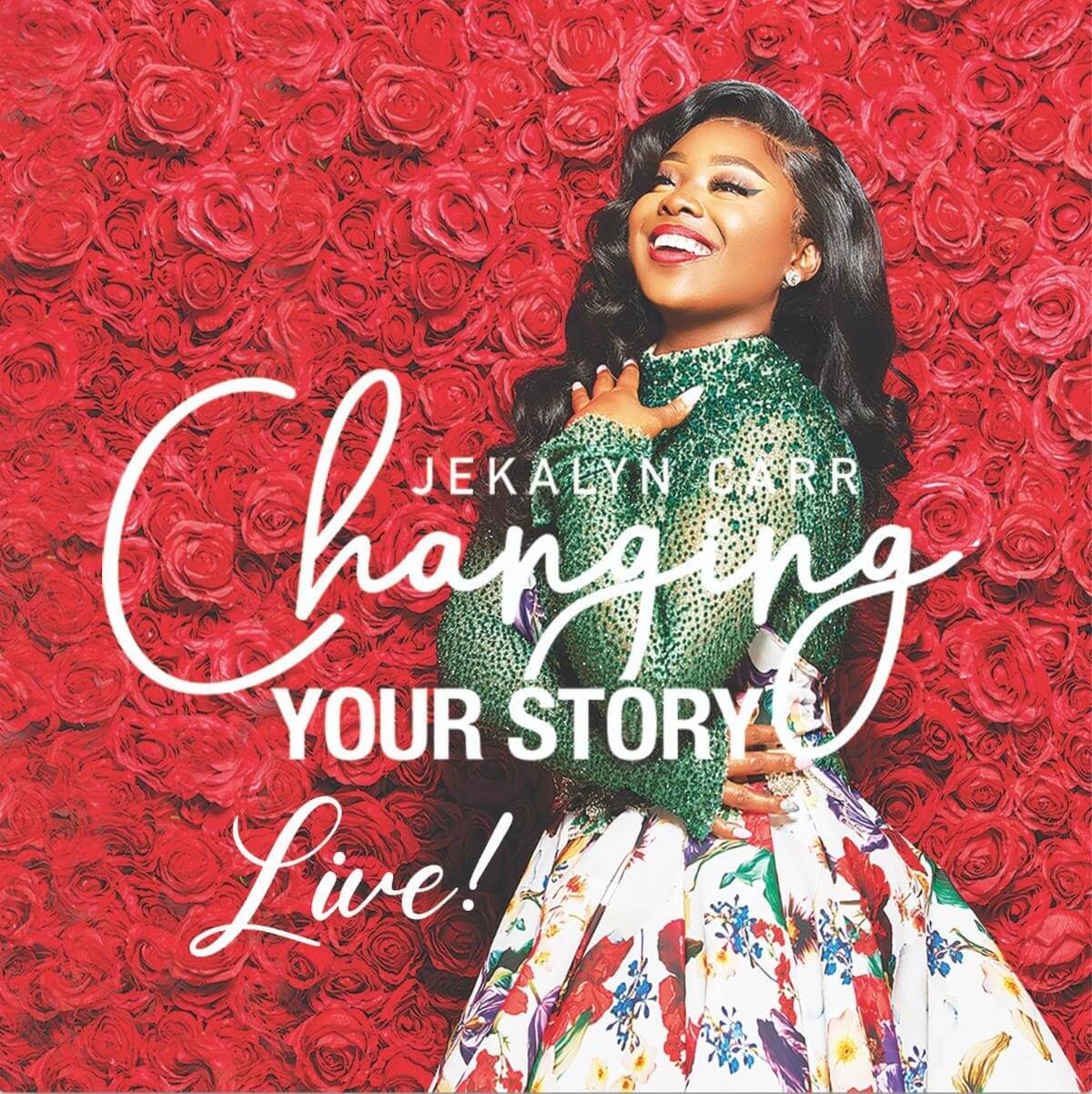 JEKALYN CARR _CHANGING YOUR STORY_ALBUM COVER