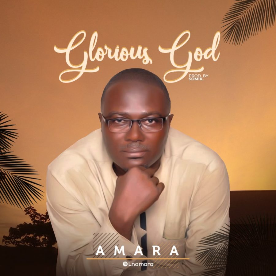 Amara_Glorious-God