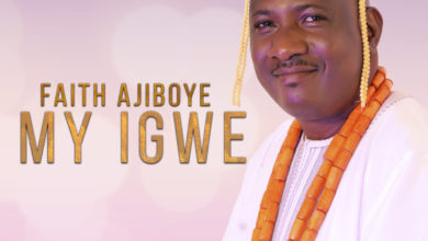My Igwe - Faith Ajiboye