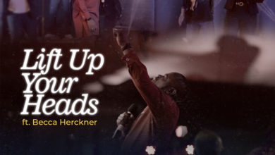 Israel Odebode - Lift Up Your Heads Feat. Becca Herckner
