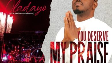 You-Deserve-My-Praise-Oladayo-Okeowo