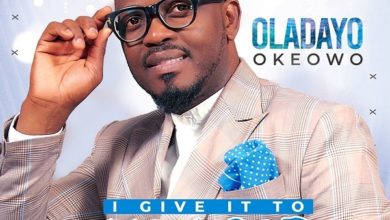 I-Give-It-To-You-God-Oladayo-Okeowo