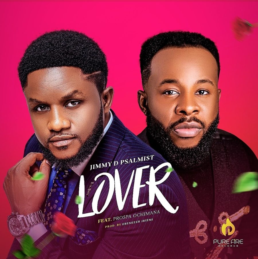 Lover-Jimmy-D-Psalmist-Ft-Prospa-Ochimana