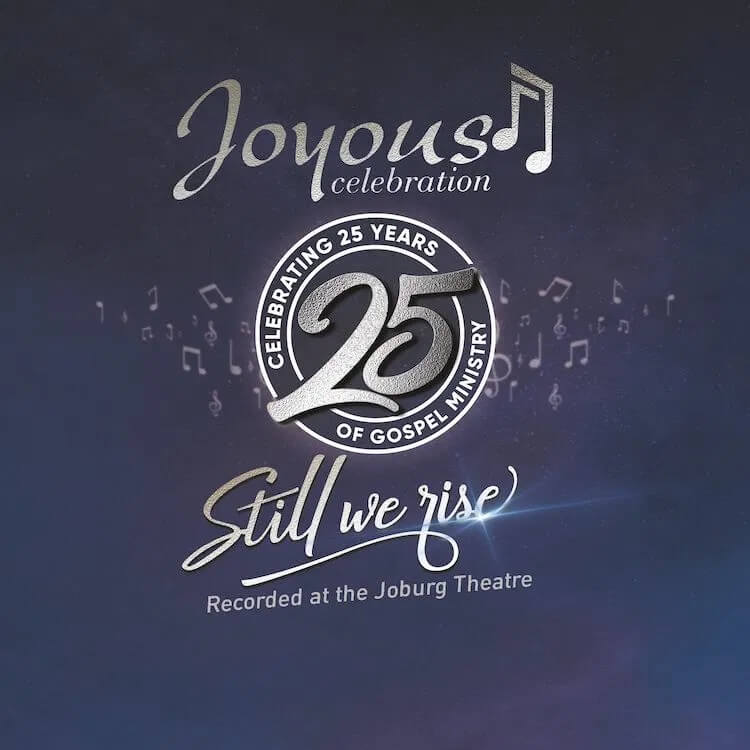 JOYOUS CELEBRATION 25_STILL WE RISE_ALBUM