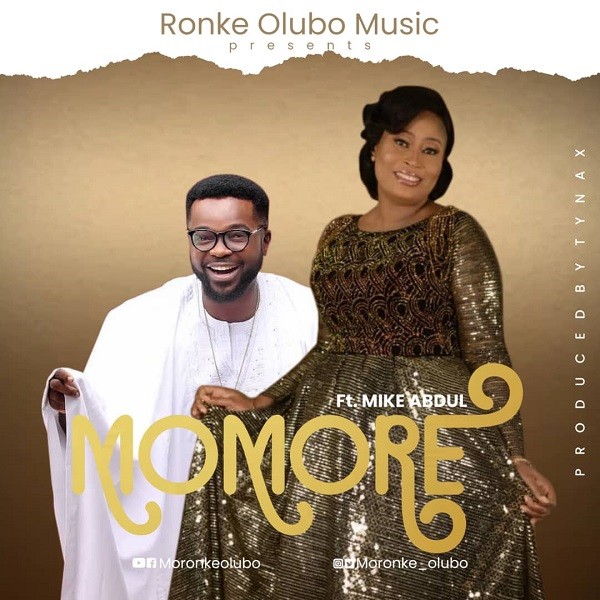 Momore-Ronke-Olubo-Ft-Mike-Abdul