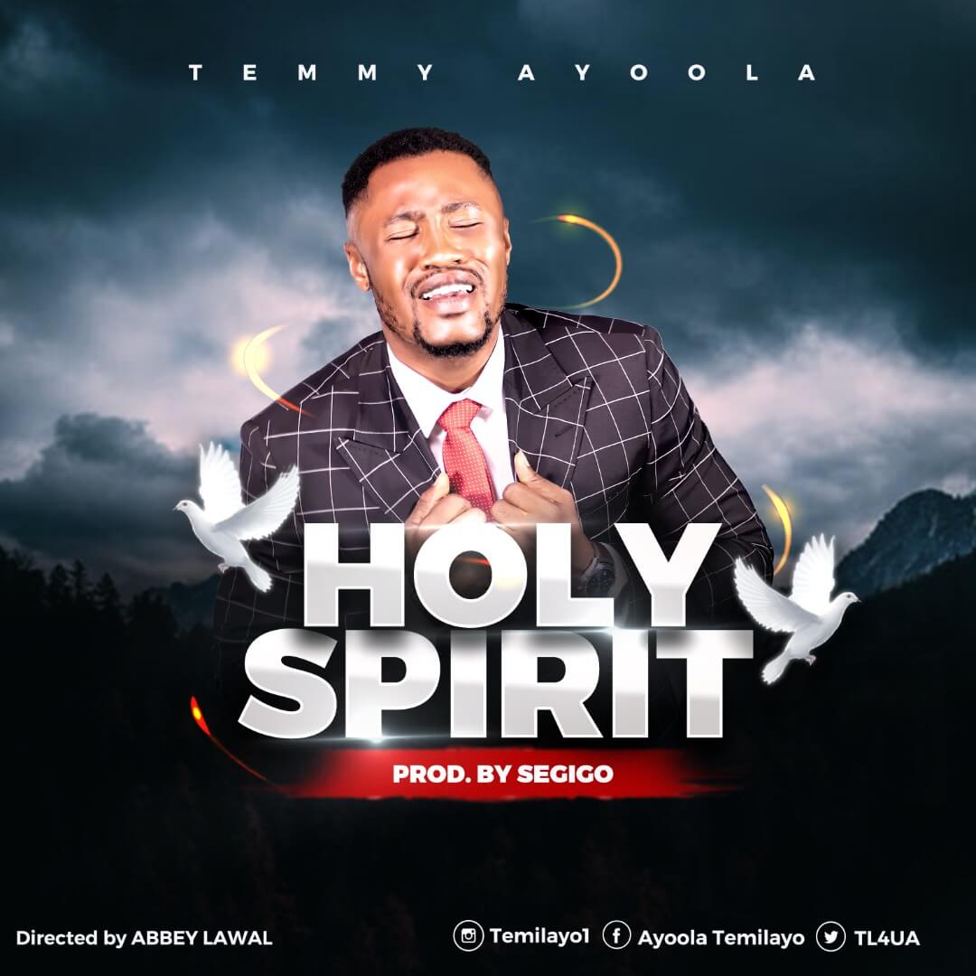 Temmy-Ayoola-Holy-Spirit