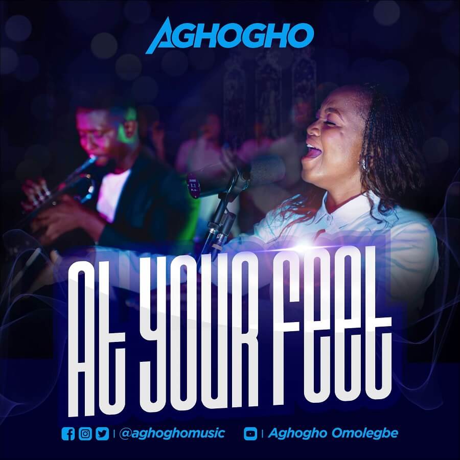 Aghogho_At Your Feet