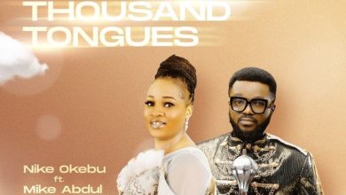 Ten-Thousand-Tongues-Nike-Okebu-Ft-Mike-Abdul