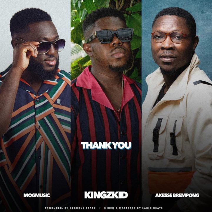 Kingzkid-Thank You-Feat. Mogmusic -kesse Brempong