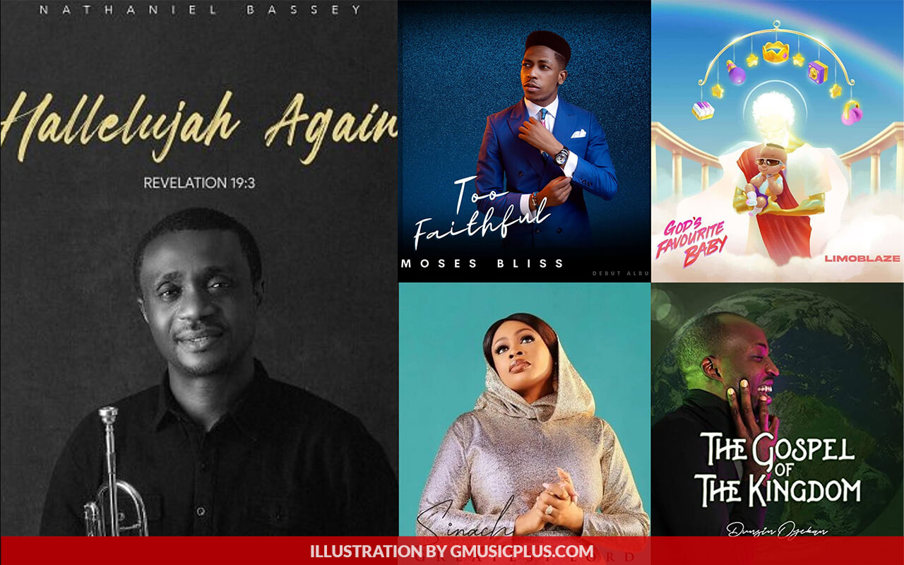 Top Nigerian Gospel Albums 2021_Gmusicplus List
