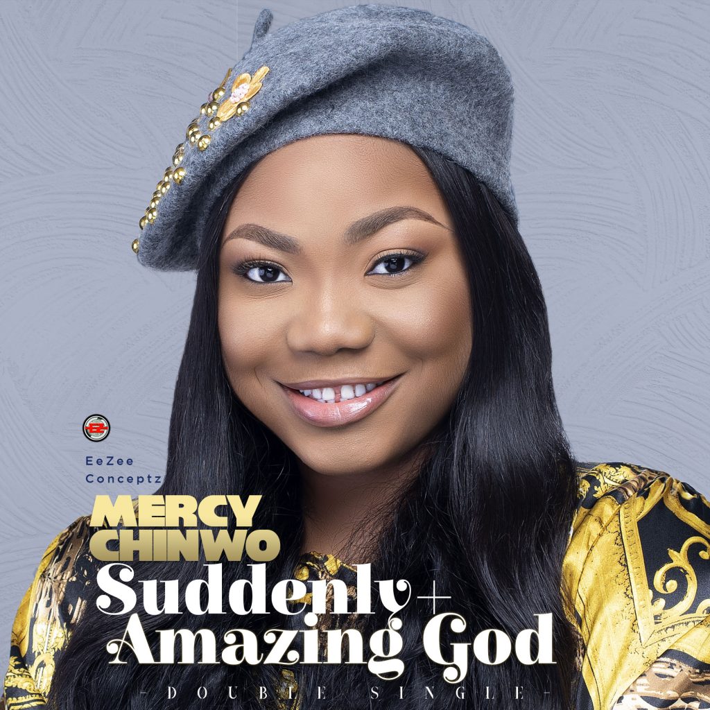 Mercy-Chinwo-Suddenly-Amazing-God-Double-Single-Artwork-1024x1024