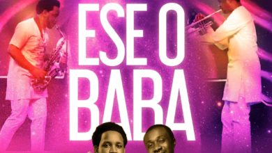 Ese O Baba - Beejay Sax ft. Nathaniel Bassey