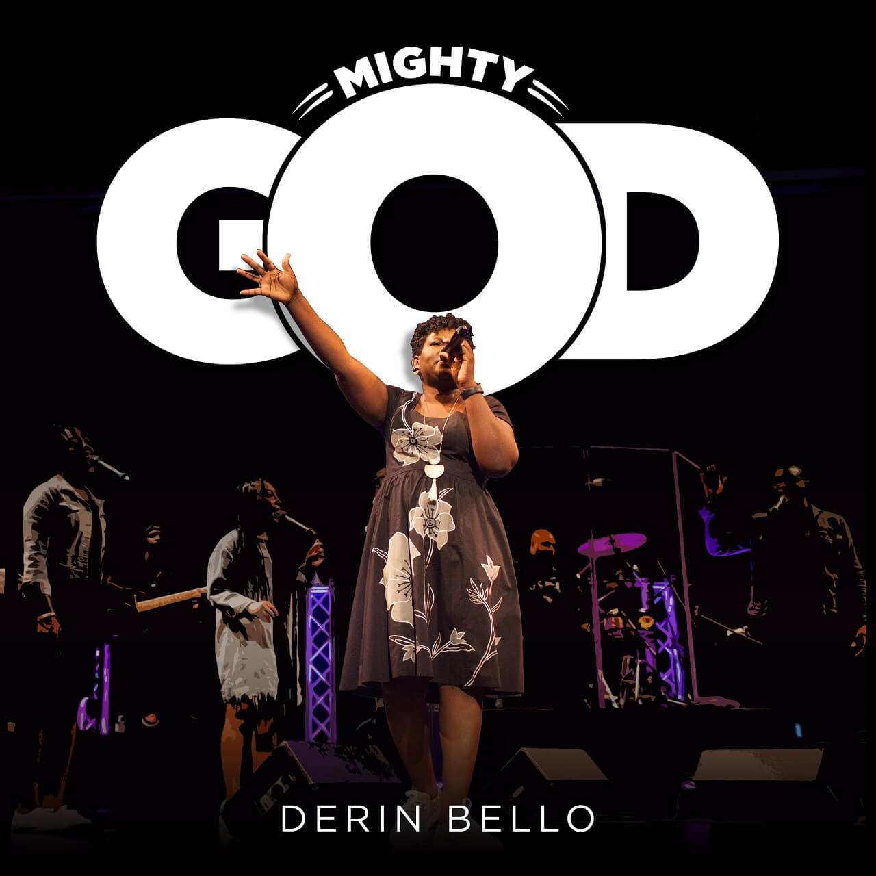 Derin Bello - Mighty God