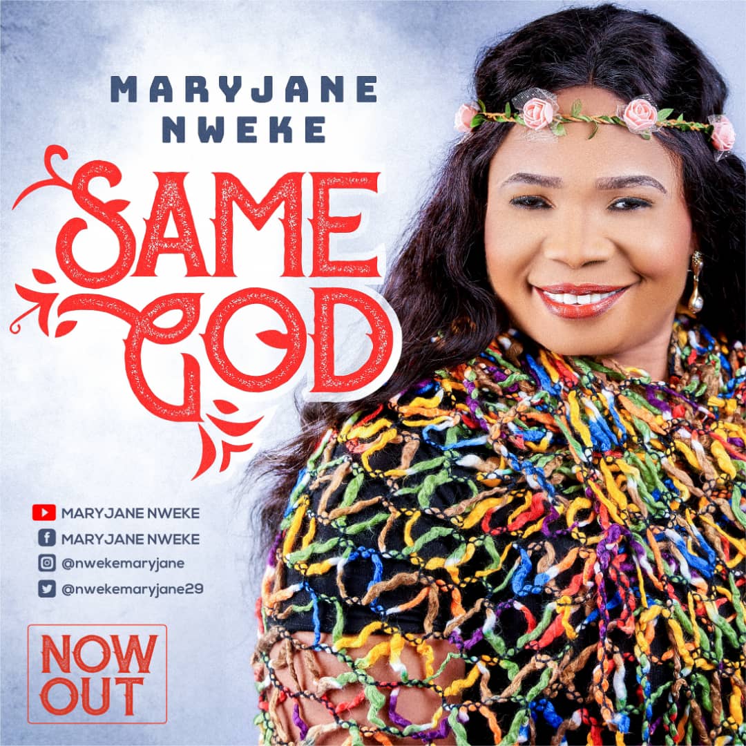 Maryjane-Nweke-Same-God