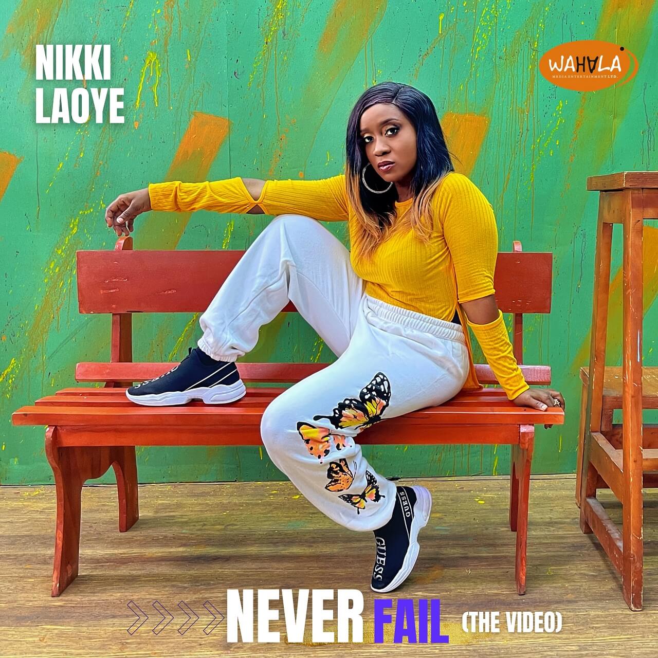 Artwork Video Nikki Laoye Never Fail