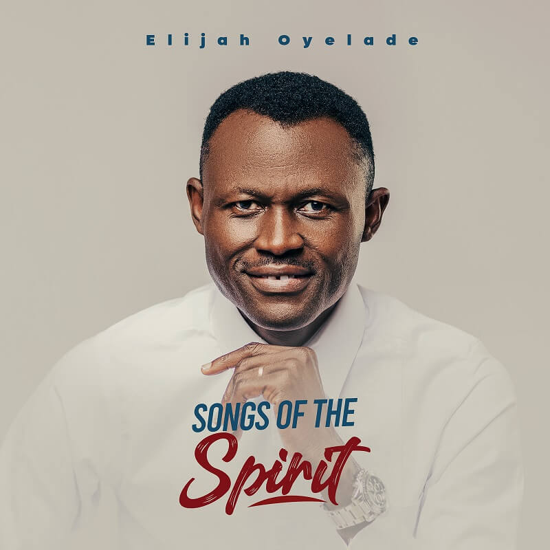 songs-of-the-spirit-by-elijah-oyelade-front-cover