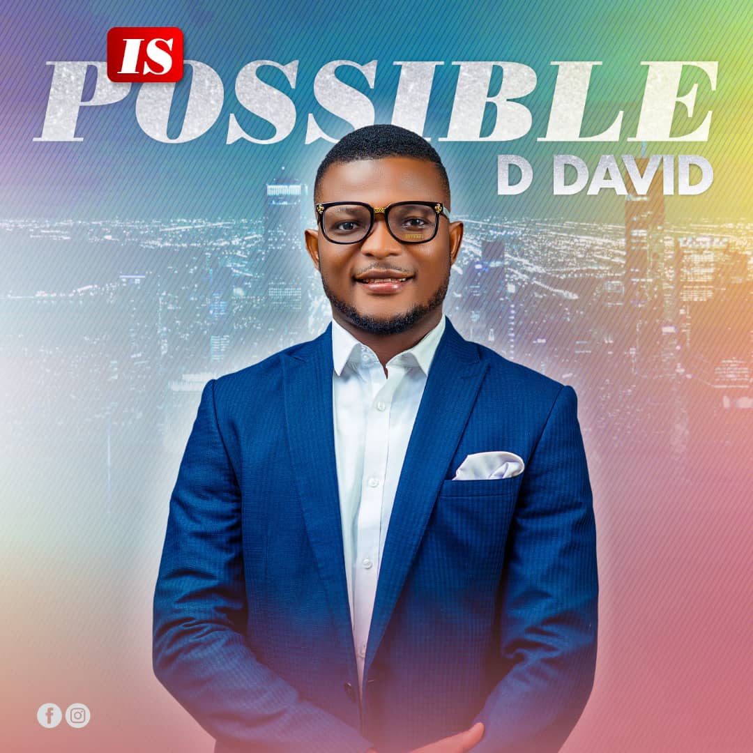 Is Possible by DDavid
