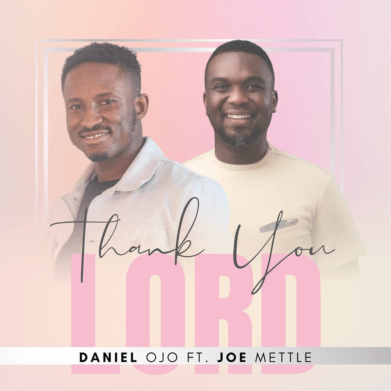Daniel Ojo - Thank You LORD