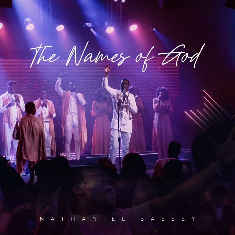 Nathaniel Bassey-The Names Of God