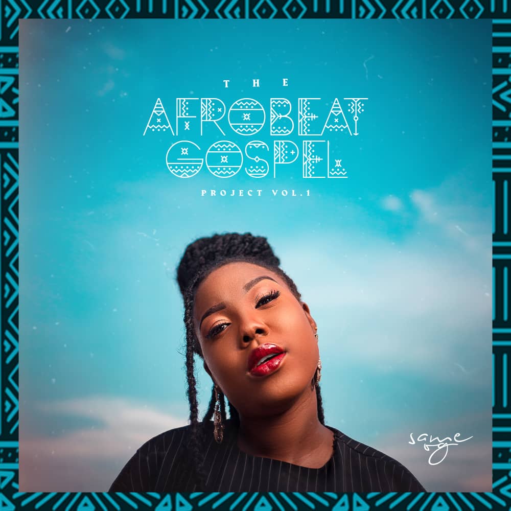 The Afrobeat Gospel Project Volume 1