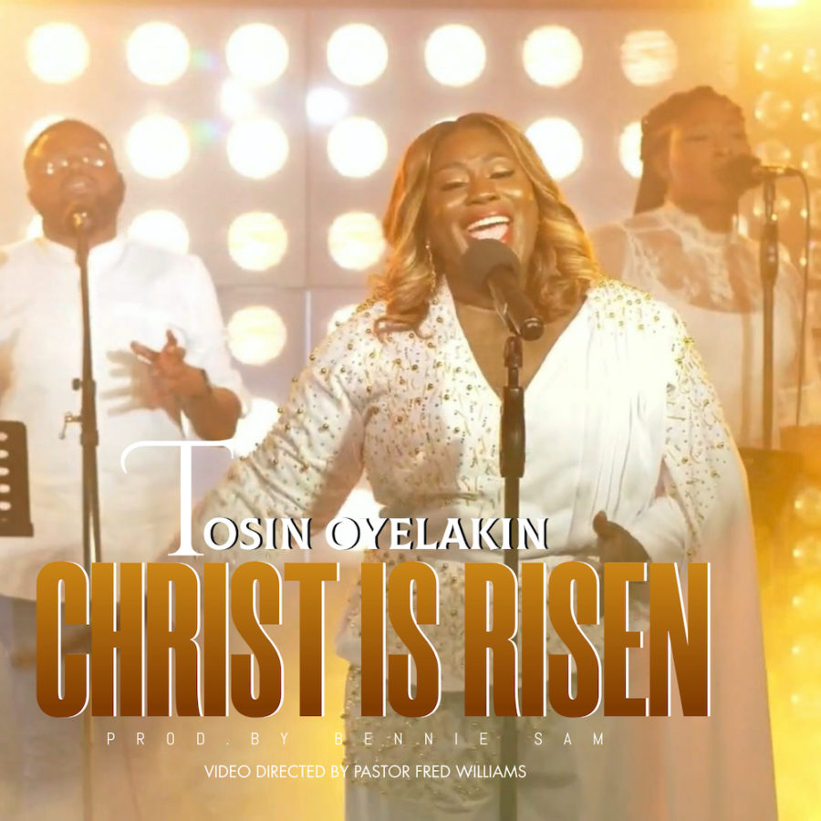 Christ Is Risen by Tosin Oyelakin