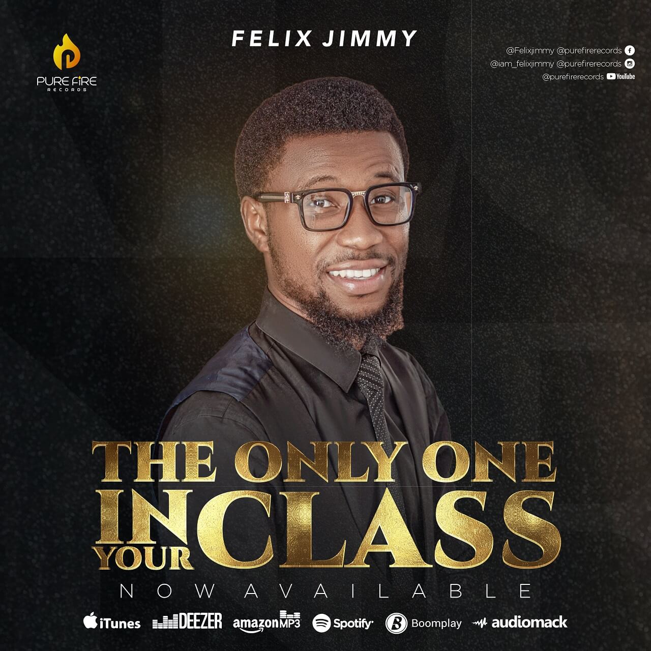 Felix Jimmy - The Only One in Your Class
