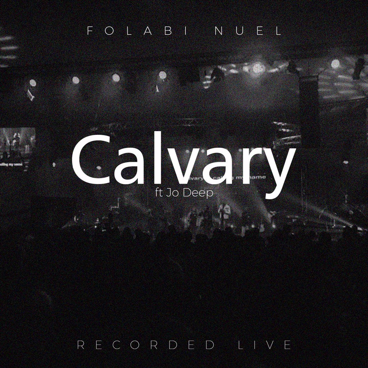 Folabi nuel ft jo deep Calvary