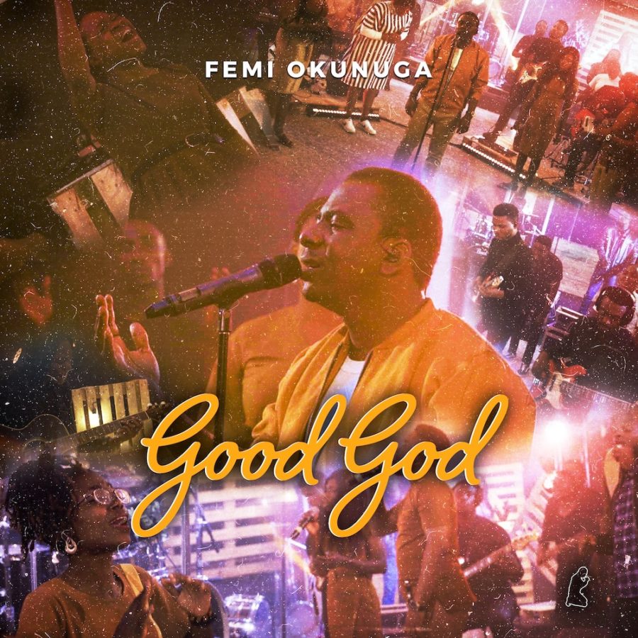 Good God - Femi Okunuga