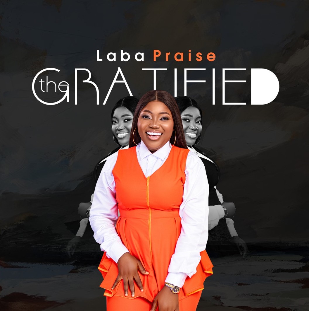 Laba Praise - The Gratified EP